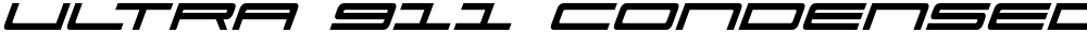 Ultra 911 Condensed Italic