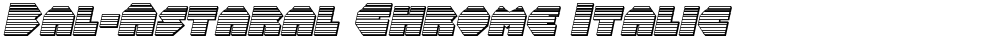 Bal-Astaral Chrome Italic