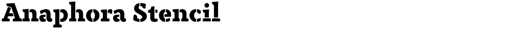 Anaphora Stencil
