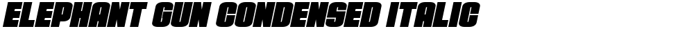 Elephant Gun Condensed Italic