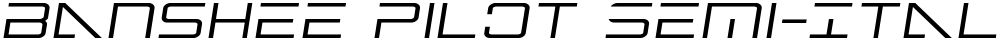 Banshee Pilot Semi-Italic