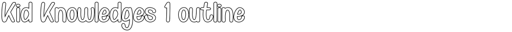 Kid Knowledges 1 outline