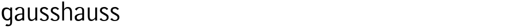 gausshauss