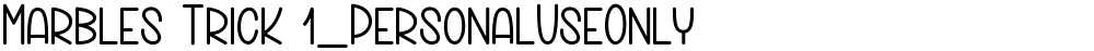 Marbles Trick 1_PersonalUseOnly