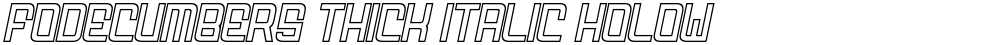 FODECUMBERS THICK ITALIC HOLOW