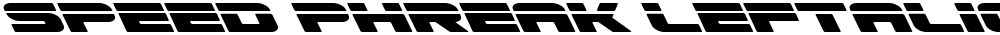 Speed Phreak Leftalic