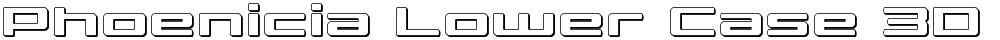 Phoenicia Lower Case 3D