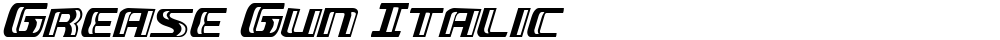 Grease Gun Italic
