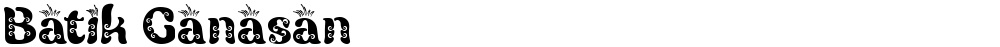Batik Ganasan