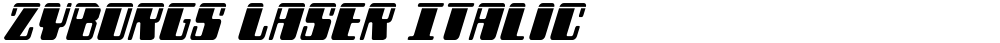 Zyborgs Laser Italic