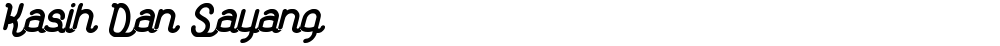 Kasih Dan Sayang