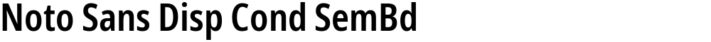 Noto Sans Disp Cond SemBd