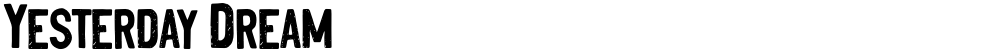 Yesterday Dream