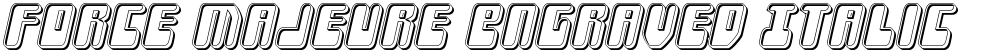 Force Majeure Engraved Italic