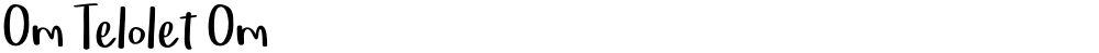 Om Telolet Om