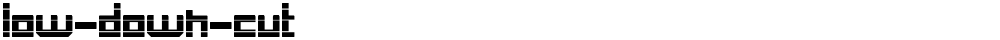 low-down-cut