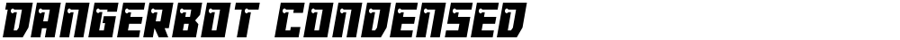 Dangerbot Condensed