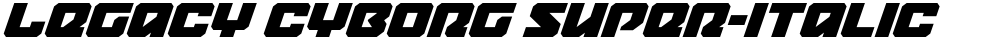 Legacy Cyborg Super-Italic