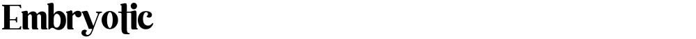 Embryotic