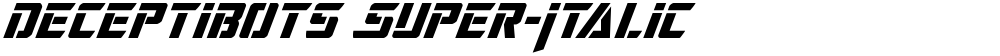 Deceptibots Super-Italic