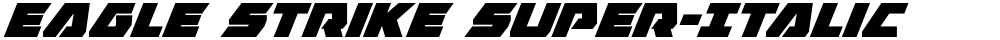 Eagle Strike Super-Italic