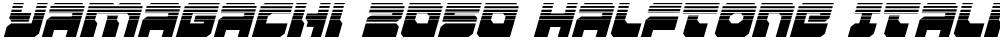 Yamagachi 2050 Halftone Italic