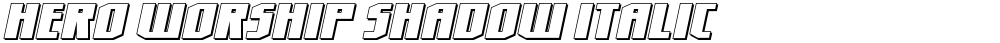 Hero Worship Shadow Italic