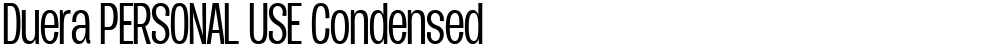 Duera PERSONAL USE Condensed