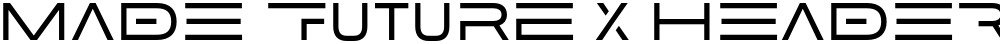 MADE Future X HEADER