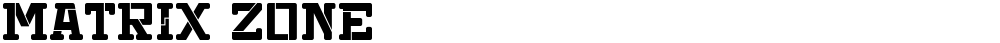 Matrix Zone