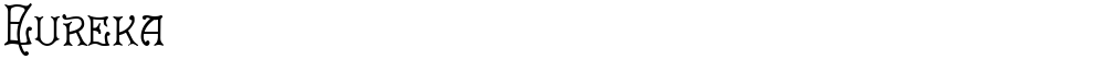 Eureka