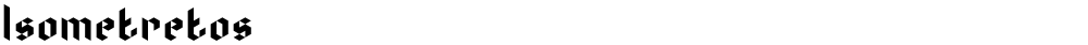 Isometretos