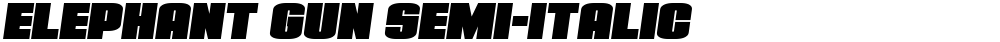 Elephant Gun Semi-Italic
