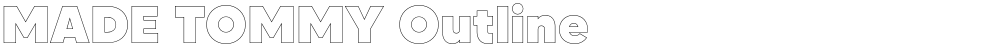 MADE TOMMY Outline