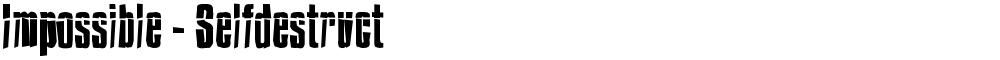 Impossible - Selfdestruct