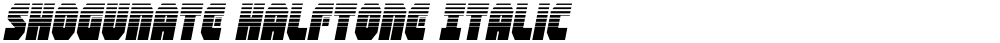 Shogunate Halftone Italic