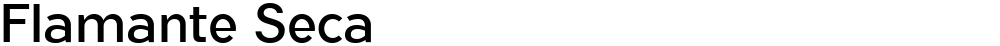 Flamante Seca
