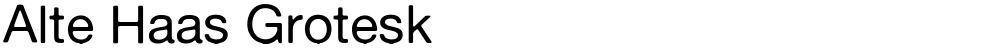 Alte Haas Grotesk