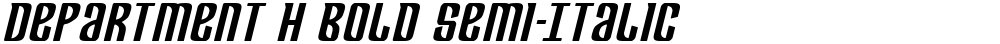 Department H Bold Semi-Italic