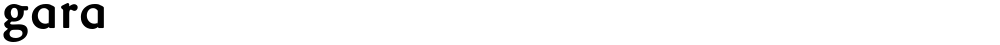 gara
