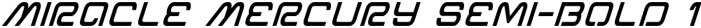 Miracle Mercury Semi-Bold Italic