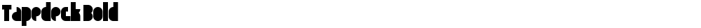 Tapedeck Bold