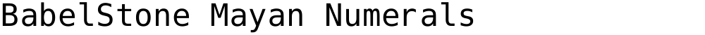 BabelStone Mayan Numerals