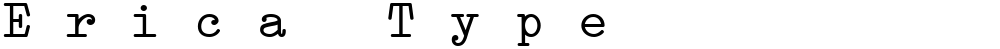 Erica Type