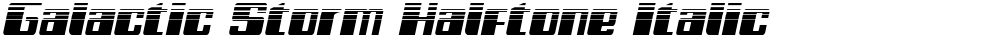 Galactic Storm Halftone Italic