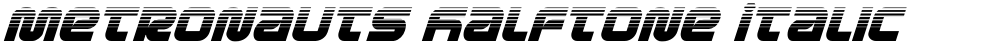 Metronauts Halftone Italic
