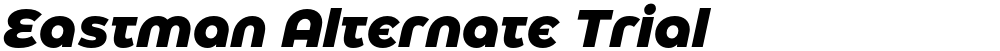 Eastman Alternate Trial