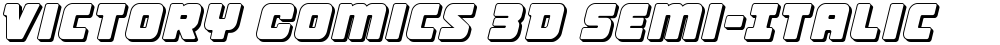 Victory Comics 3D Semi-Italic
