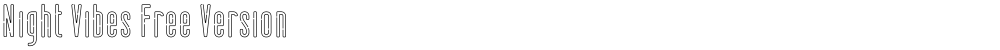 Night Vibes Free Version