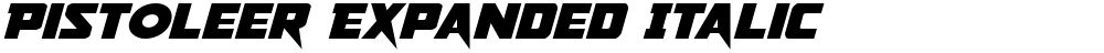 Pistoleer Expanded Italic